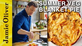 Summer Veg Blanket Pie  Jamie Olivers MeatFree Meals [upl. by Sapphire413]