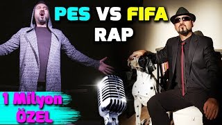 PES VS FIFA RAP ALEMİN KRALI  1 MİLYON ABONE ÖZEL KLİP [upl. by Lytsirk]