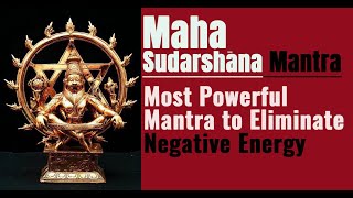 Maha Sudarshana Mantra  Most Powerful Mantra to Eliminate Negativity and Evil Eye  Jothishi [upl. by Brockwell366]