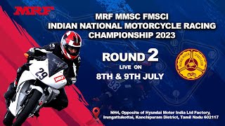 MRF MMSC fmsci Indian National Motorcycle Racing Championship 2023 Day 1 Round 2 [upl. by Hinch]