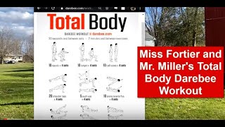 quotTotal Bodyquot Darebee workout with Miss Fortier and Mr Miller [upl. by Naujad81]