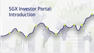 SGX Investor Portal Introduction [upl. by Avivah]