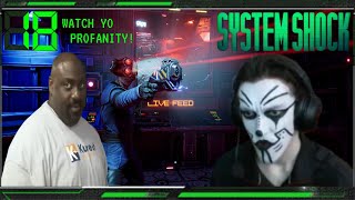 Fool Plays System Shock Watch Yo Profanity  Part 18 [upl. by Serafina526]