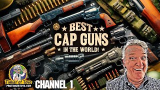 🔫 BEST CAP GUNS IN THE WORLD  Discover Elite Toy Gun Arsenal 🌍 [upl. by Aratnahs269]