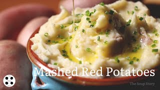 Mashed Red Potatoes  Red skin Potato mash with Butter and Chives  The Soup Story [upl. by Hbahsur54]