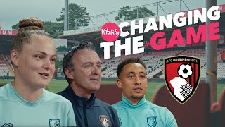 How AFC Bournemouth unites their community  Changing the Game  Vitality UK [upl. by Gautier247]