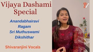 Vijayadashami Special  Shivaranjini Vocals [upl. by Anette468]