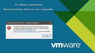 Fix VMware Workstation DeviceCredential Guard are not Compatible [upl. by Desi]