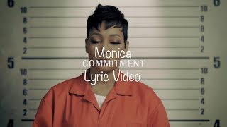 Monica Commitment Lyrics on the screen [upl. by Wendel369]