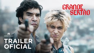 GRANDE SERTÃƒO  Trailer do Filme [upl. by Utter]