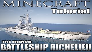 Minecraft  Battleship Tutorial French Battleship Richelieu [upl. by Clein]