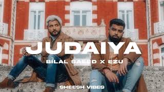 Judaiya  Ezu  Bilal Saeed slowed  reverb [upl. by Winton35]