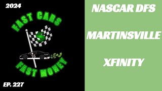 Martinsville Xfinity Picks  DUDE Wipes 250  NASCAR Draftkings DFS [upl. by Anyk]