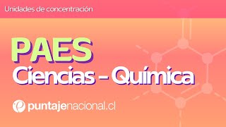 PAES  Química  Unidades de concentración [upl. by Leur]