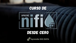 Estructura del Curso Apache NiFi La guía Esencial [upl. by Nnuahs68]