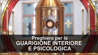 Preghiera per la guarigione psicologica interiore e spirituale  Stop paura e panico [upl. by Higginson]