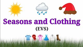 Seasons and Clothes  Different Seasons in India  EVS [upl. by Bindman457]