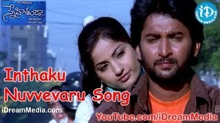 Inthaku Nuvvevaru Song  Snehituda Telugu Movie Songs  Nani  Madhavi Latha  Sivaram Shankar [upl. by Mello]