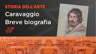 Caravaggio  Breve biografia [upl. by Remus866]