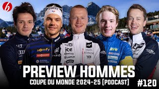 PREVIEW HOMMES  COUPE DU MONDE 202425 PODCAST 120 [upl. by Andri460]