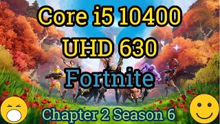 Core i5 10400  UHD Graphics 630  FORTNITE Performance Mode [upl. by Jannel]