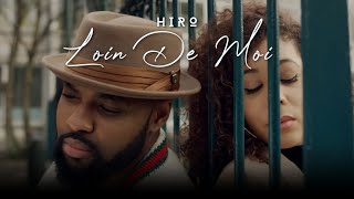 Hiro  Loin de Moi Clip Officiel [upl. by Apps417]