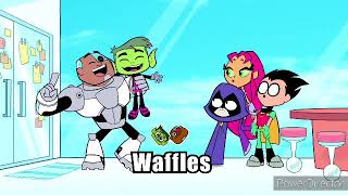 Teen Titans Go  The Waffles Song 10 Hour Edition [upl. by Nicolis]