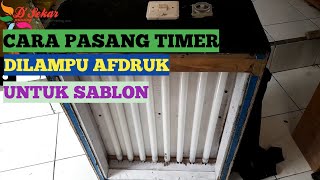 cara mudah pasang Timer dilampu afdruk [upl. by Yeoz]