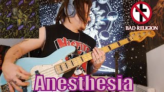 Bad Religion  quotAnesthesiaquot Bass Cover [upl. by Erbua]