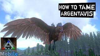 How To Tame Argentavis Ark MobileS1E07 [upl. by Akoek]