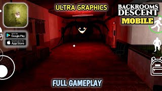 Backrooms Descent Horror Game  ULTRA GRAPHICS  Full Gameplay  Android IOS [upl. by Tterrab25]