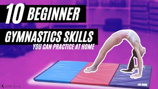 10 Beginner Gymnastics Skills You Can Practice at Home [upl. by Hajin]