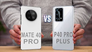 Huawei Mate 40 Pro vs Huawei P40 Pro Plus Comparison Leaks [upl. by Peregrine]