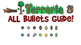 Terraria AllBest Bullets Guide Bullets that follow amp pierce crafting recipe infinite bullets [upl. by Laumas303]