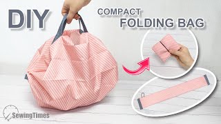 DIY COMPACT FOLDING BAG  How to Make Reusable Shopping Bag EASY sewingtimes [upl. by Scrope]