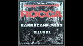 1 Rocca  Sarbacane 2003  Volume 2 [upl. by Akkim383]