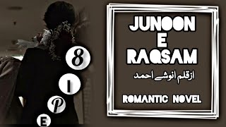 episode 8 JunoonERaqsam ازقلم انوشے احمد [upl. by Ario]