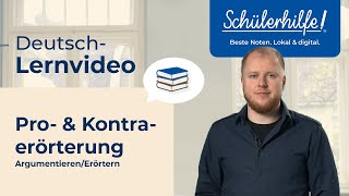 Pro und Kontraerörterung  Argumentieren amp Erörtern 🎓 Schülerhilfe Lernvideo Deutsch [upl. by Otrebogir]