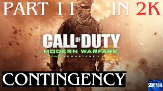 MW2 Remastered on VETERAN difficulty Part 11 quotContingencyquot 1440p 60FPS [upl. by Fitting]