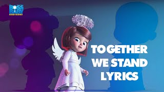 Together We Stand Lyrics From quotThe Boss Baby 2 Family Businessquot Ariana Greenblatt [upl. by Nnoj]