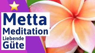 💜 Metta Meditation deutsch  Meditation mögest du glücklich sein  Loving Kindness Meditation [upl. by Otcefrep]