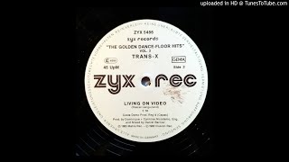 Trans  X Living On Video French Version [upl. by Juliette]