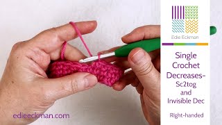 Single Crochet Decreases Sc2tog and Invisible Decrease Right Handed Version [upl. by Onek836]