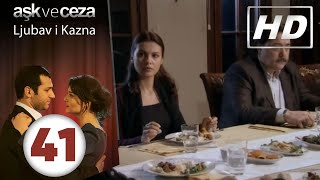 Ljubav i Kazna  Epizoda 41  HD [upl. by Krenn]