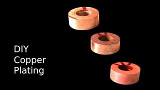 Best DIY Copper Plating Methods [upl. by Aromas]