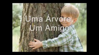 Uma Árvore Um Amigo  Letra [upl. by Saihtam6]