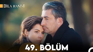 Dila Hanım 49 Bölüm 2 Sezon [upl. by Robet]