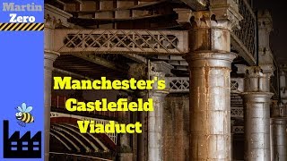 Manchesters Castlefield Viaduct [upl. by Jegar883]