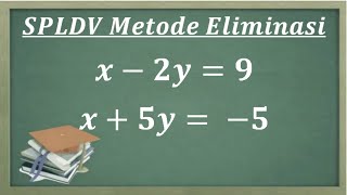 Sistem persamaan Linear dua variabel metode Eliminasi [upl. by Rahr]