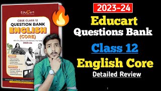 Educart Question Bank for Class 12 English Core 202324  Educart Question Bank Review 2024 [upl. by Eelytsirk64]